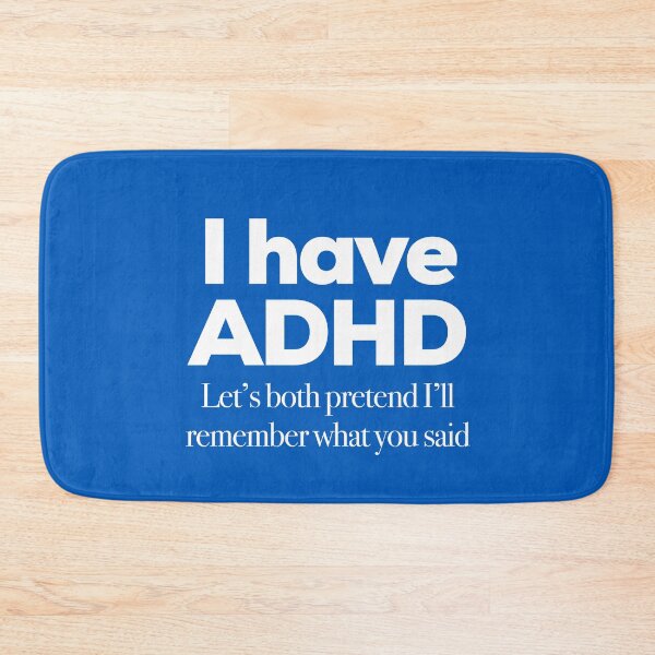Item preview, Funny ADHD Quote - I have ADHD Let’s both pretend I’ll remember what you said - Attention Deficit HyperActive Disorder | Neurodiversity | Neurodivergent | Neurodiverse designed and sold by MJDezigns.