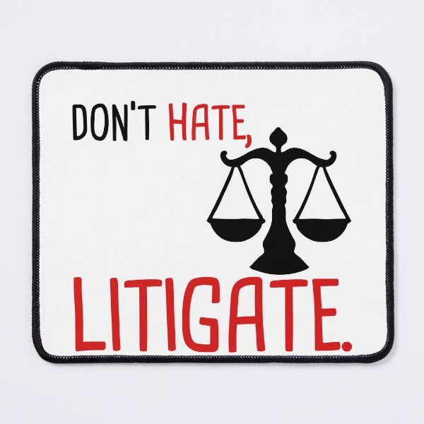 Item preview, Don't hate, Litigate! designed and sold by CourtOfApparel.