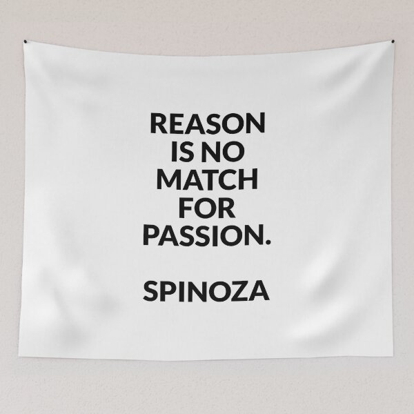Item preview, Baruch Spinoza philosophy quotes - Reason is no match for passion designed and sold by Inspirationmotivation.