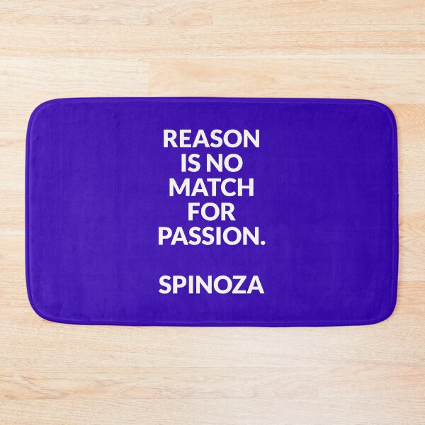 Item preview, Baruch Spinoza philosophy quotes - Reason is no match for passion designed and sold by Inspirationmotivation.