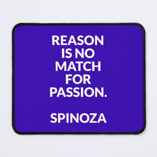 Item preview, Baruch Spinoza philosophy quotes - Reason is no match for passion designed and sold by Inspirationmotivation.
