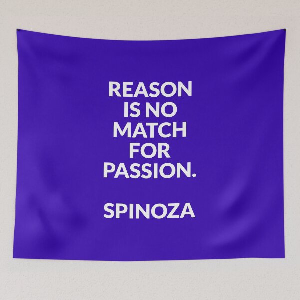 Item preview, Baruch Spinoza philosophy quotes - Reason is no match for passion designed and sold by Inspirationmotivation.