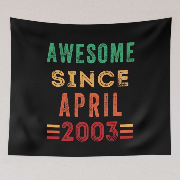 Item preview, Awesome since April 2003 birthday shirt designed and sold by Gerald Waters.