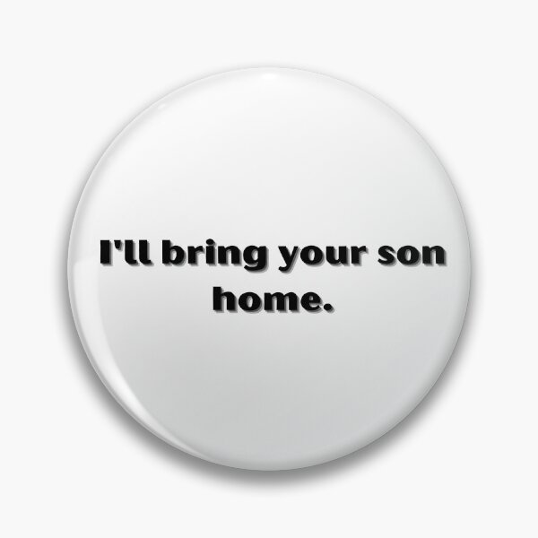 Item preview, I'll bring your son home. (Luther: The fallen sun) designed and sold by Eckaa.