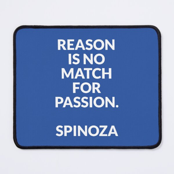 Item preview, Baruch Spinoza philosophy quotes - Reason is no match for passion designed and sold by Inspirationmotivation.