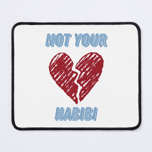 Item preview, Not Your Habibi designed and sold by MalkyTea.