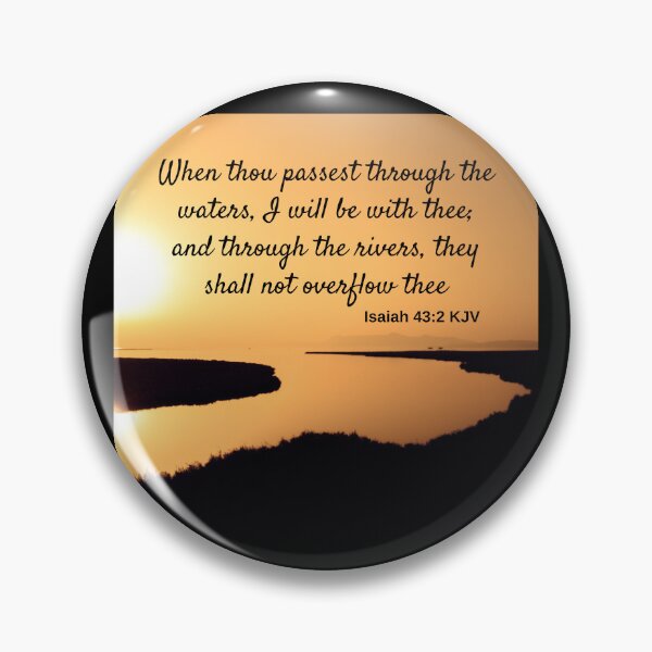 Item preview, Isaiah 43:2 King James Version Bible Verse: Water designed and sold by Caregiverology.