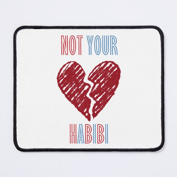 Item preview, Not Your Habibi designed and sold by MalkyTea.