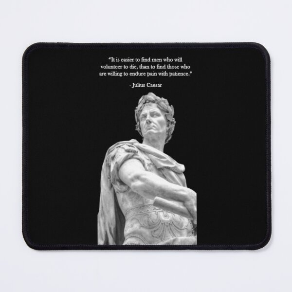 Item preview, Julius Caesar Quote - Pain and Patience designed and sold by Reed-Inc.