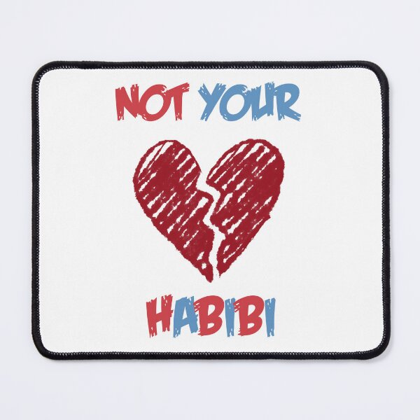 Item preview, Not Your Habibi designed and sold by MalkyTea.