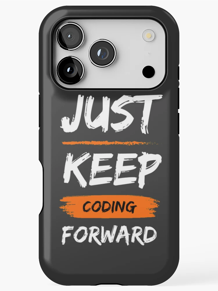 Thumbnail 1 of 4, iPhone Case, Just keep coding forward designed and sold by ArduinoFactory.