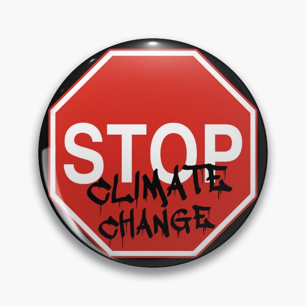 Item preview, Stop Climate Change - Global Warning Sign designed and sold by LongTunnel.