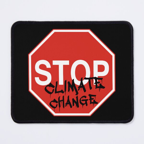 Item preview, Stop Climate Change - Global Warning Sign designed and sold by LongTunnel.