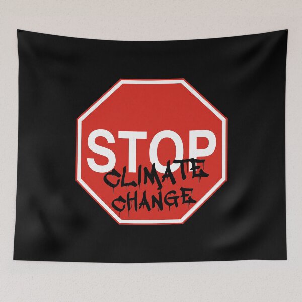 Item preview, Stop Climate Change - Global Warning Sign designed and sold by LongTunnel.