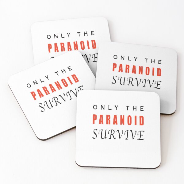 Item preview, Only the paranoid survive designed and sold by muta1993.