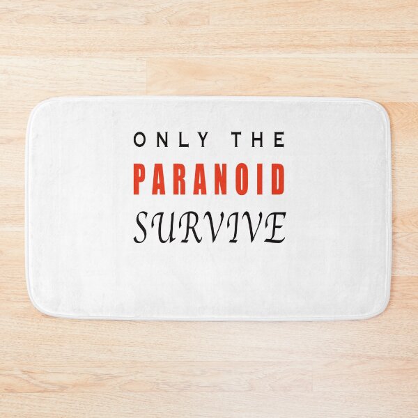 Item preview, Only the paranoid survive designed and sold by muta1993.