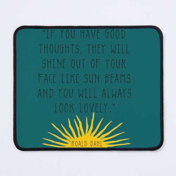 Item preview, good thoughts-roald dahl quote  designed and sold by sophiastewarta.