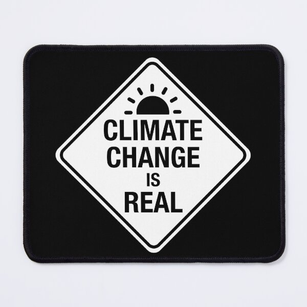 Item preview, Climate Change is Real - Global Warming is Real designed and sold by LongTunnel.