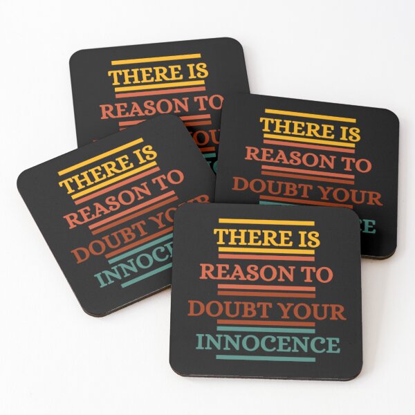 Item preview, There Is Reason To Doubt Your Innocence designed and sold by HOMEDESIGNPRINT.