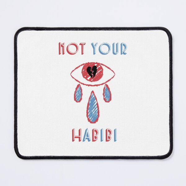 Item preview, Not Your Habibi designed and sold by MalkyTea.