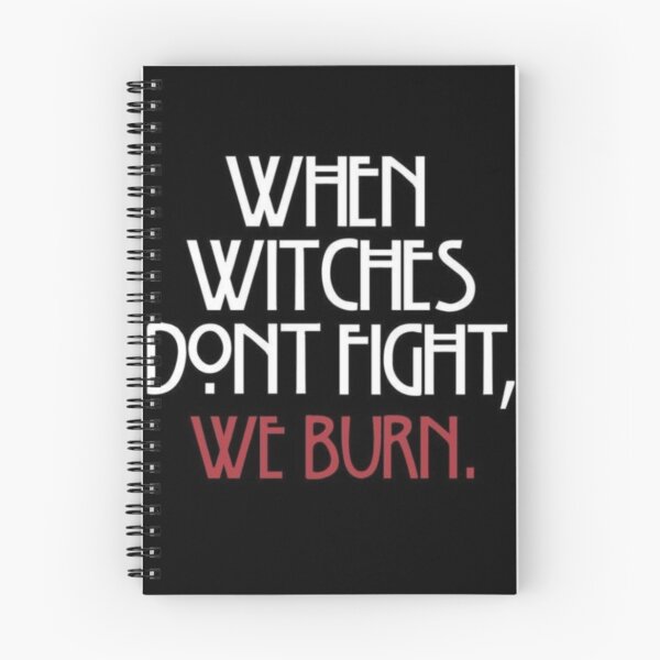 Item preview, When Witches Don’t Fight, We Burn designed and sold by Iancookgames.