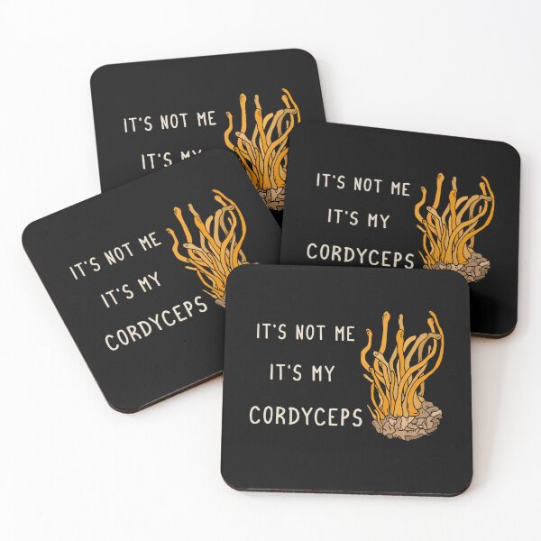 Item preview, It's not me it's my Cordyceps designed and sold by ValentinaHramov.