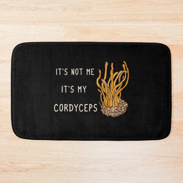Item preview, It's not me it's my Cordyceps designed and sold by ValentinaHramov.
