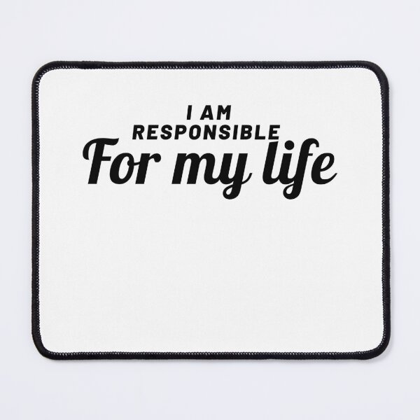 Item preview, I am responsible for my life tshirt designed and sold by Eugenie974.
