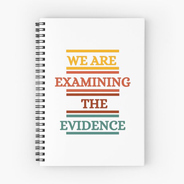 Item preview, We Are Examining The Evidence designed and sold by HOMEDESIGNPRINT.