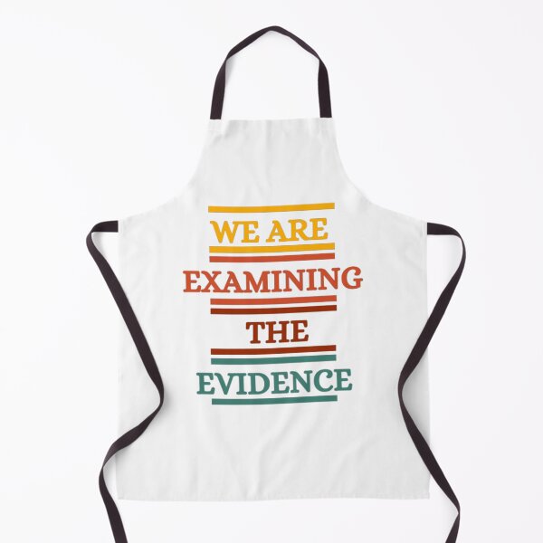 Item preview, We Are Examining The Evidence designed and sold by HOMEDESIGNPRINT.