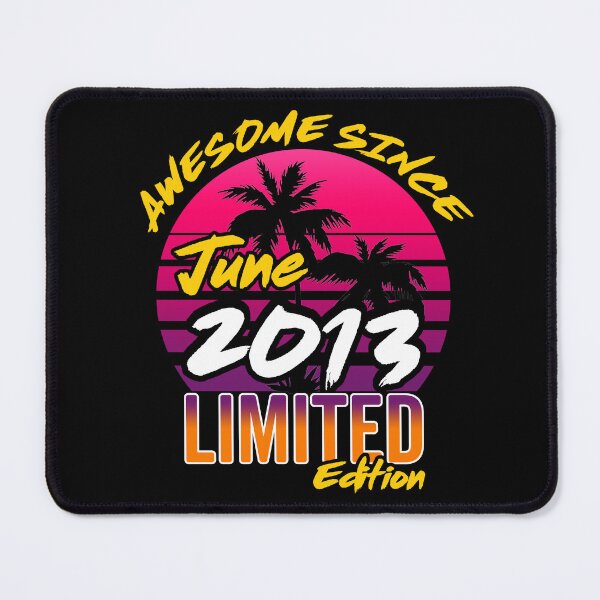 Item preview, Awesome Since June 2013 | Made In 2013 | June 2013 Limited Edition designed and sold by AMINE  ★★★★★.
