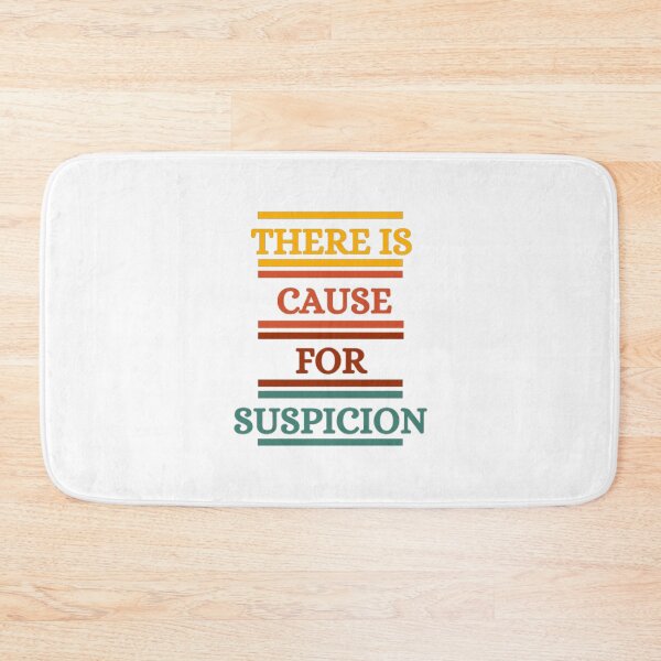 Item preview, There Is Cause For Suspicions designed and sold by HOMEDESIGNPRINT.