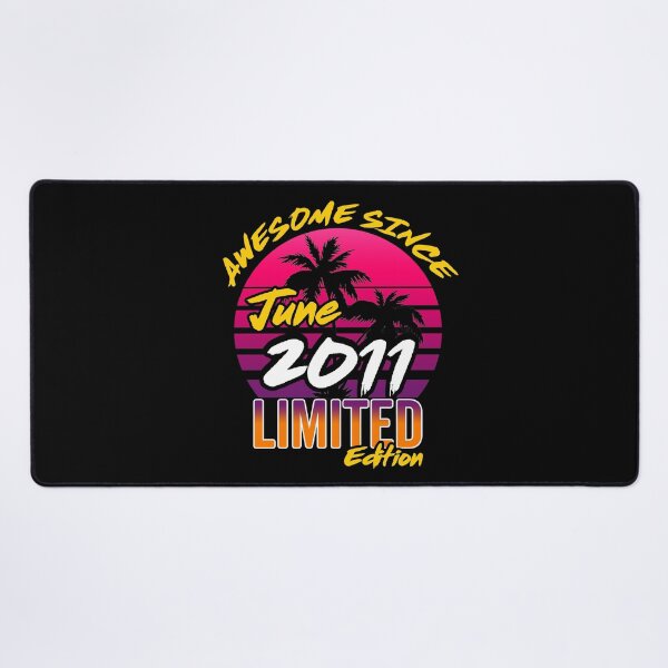 Item preview, Awesome Since June 2011 | Made In 2011 | June 2011 Limited Edition designed and sold by AMINE  ★★★★★.