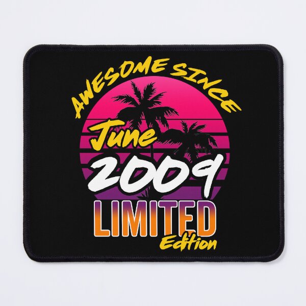 Item preview, Awesome Since June 2009 | Made In 2009 | June 2009 Limited Edition designed and sold by AMINE  ★★★★★.
