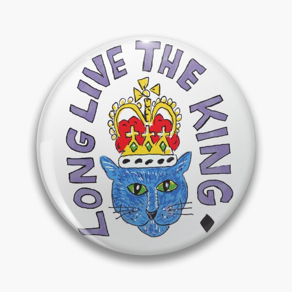 Item preview, Long Live the King Cat designed and sold by MiowandMolly.