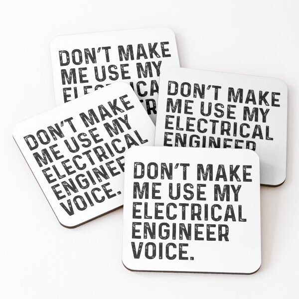 Item preview, Don't Make Me Use My Electrical Engineer Voice designed and sold by kamrankhan.