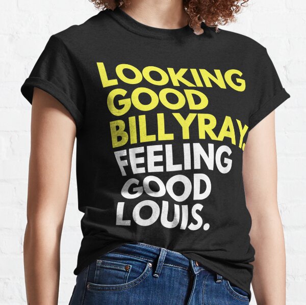 Looking good billy ray feelling good louis trading places movies vintage t- shirt