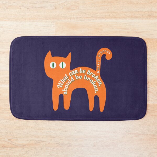 Item preview, Cute cat with Dmitry Pisarev quote: What can be broken should be broken designed and sold by artbleed.