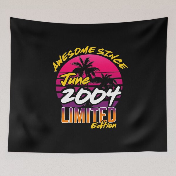 Item preview, Awesome Since June 2004 | Made In 2004 | June 2004 Limited Edition designed and sold by AMINE  ★★★★★.
