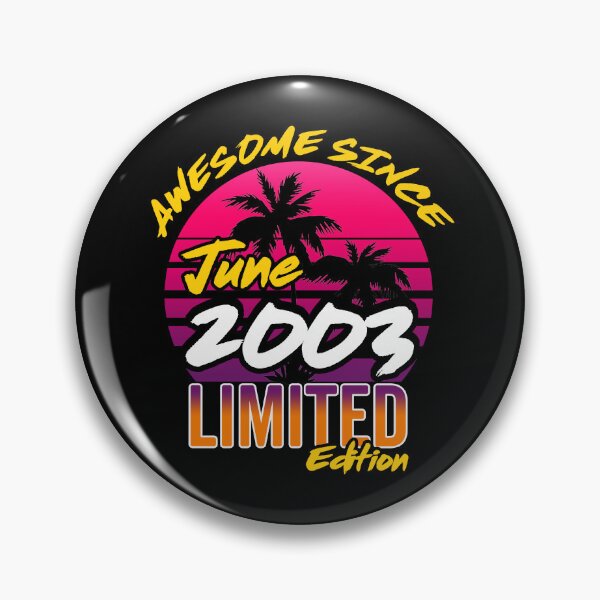 Item preview, Awesome Since June 2003 | Made In 2003 | June 2003 Limited Edition designed and sold by AMINE  ★★★★★.