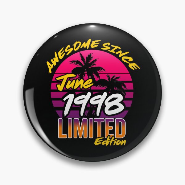 Item preview, Awesome Since June 1998 | Made In 1998 | June 1998 Limited Edition designed and sold by AMINE  ★★★★★.