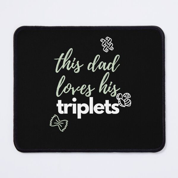 Item preview, This Dad Loves His Triplets designed and sold by zakariyae.