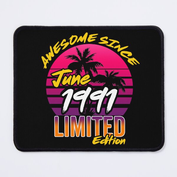 Item preview, Awesome Since June 1991 | Made In 1991 | June 1991 Limited Edition designed and sold by AMINE  ★★★★★.