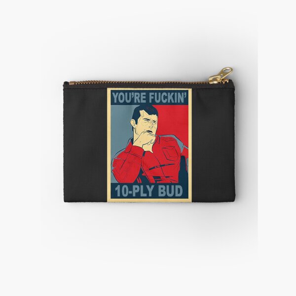 Item preview, Letterkenny Wayne You're Fuckin 10 Ply Bud Hope Style designed and sold by dianasandys9a.