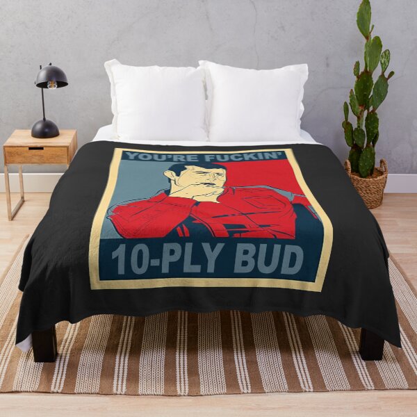 Item preview, Letterkenny Wayne You're Fuckin 10 Ply Bud Hope Style designed and sold by dianasandys9a.