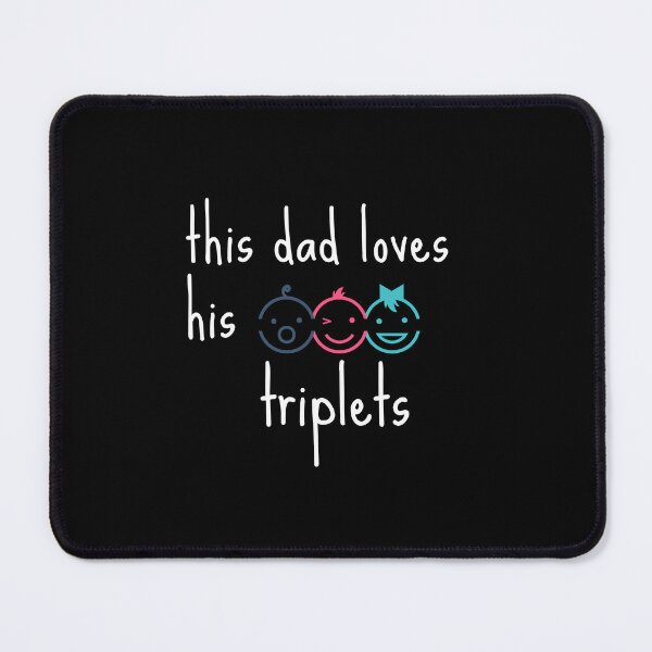 Item preview, This Dad Loves His Triplets designed and sold by zakariyae.