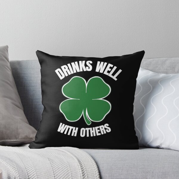 Item preview, drinks well with others st patrick's day drunk beer designed and sold by cardia1991.