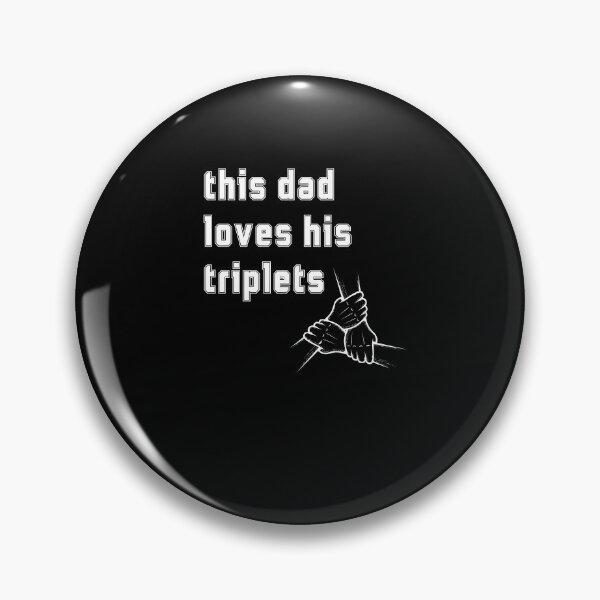 Item preview, This Dad Loves His Triplets designed and sold by zakariyae.