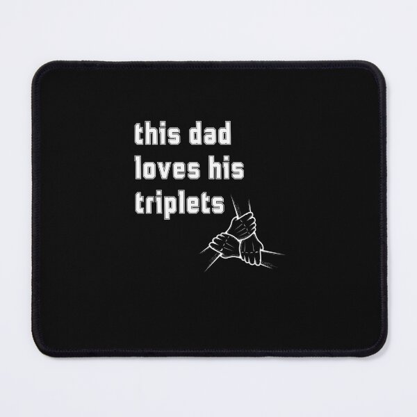 Item preview, This Dad Loves His Triplets designed and sold by zakariyae.