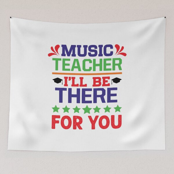 Item preview, MUSIC TEACHER I'LL BE THERE FOR YOU designed and sold by SticerOcean.